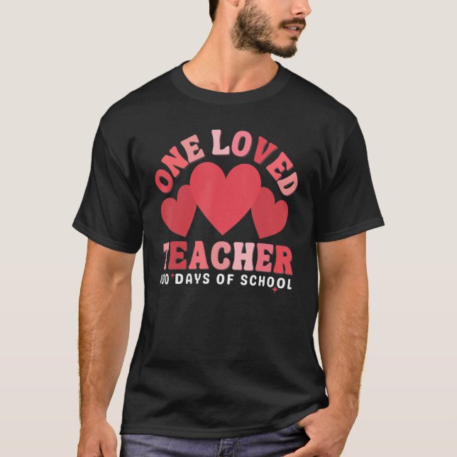Groovy One Loved Teacher 100 Days of School Valent T-Shirt (Vorderseite)