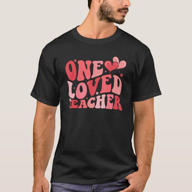 Groovy One Loved Teacher 100 Days of School Valent T-Shirt (Vorderseite)