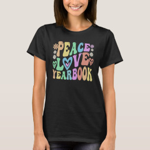 Groovy PEACE LOVE JAHRBUCH Retro Literarischer Clu T-Shirt