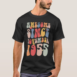 Groovy Phantastisch seit November 1955 Retro 67. T-Shirt
