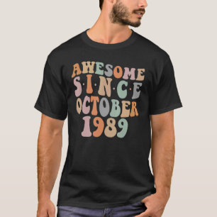 Groovy Phantastisch seit Oktober 1989 33. Geburtst T-Shirt
