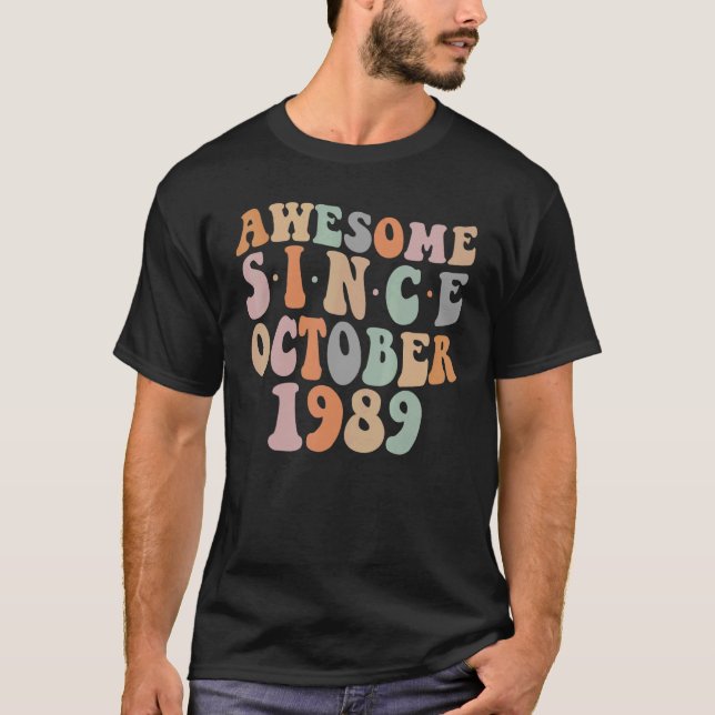 Groovy Phantastisch seit Oktober 1989 33. Geburtst T-Shirt (Vorderseite)