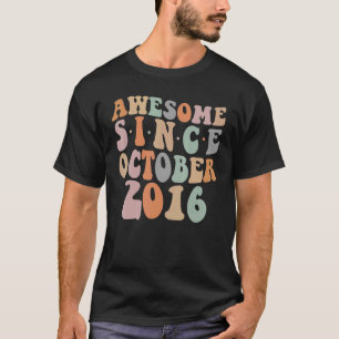 Groovy Phantastisch seit Oktober 2016 6. Geburtsta T-Shirt