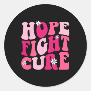 Groovy Pink Hope Fight Cure Breast Cancene Awarene Runder Aufkleber