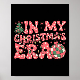 Groovy Pink in meiner Weihnachtszeit froh und hell Poster