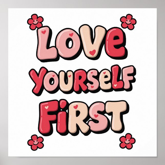 Groovy Pink "Love Yourself First" Quote Poster (Vorne)
