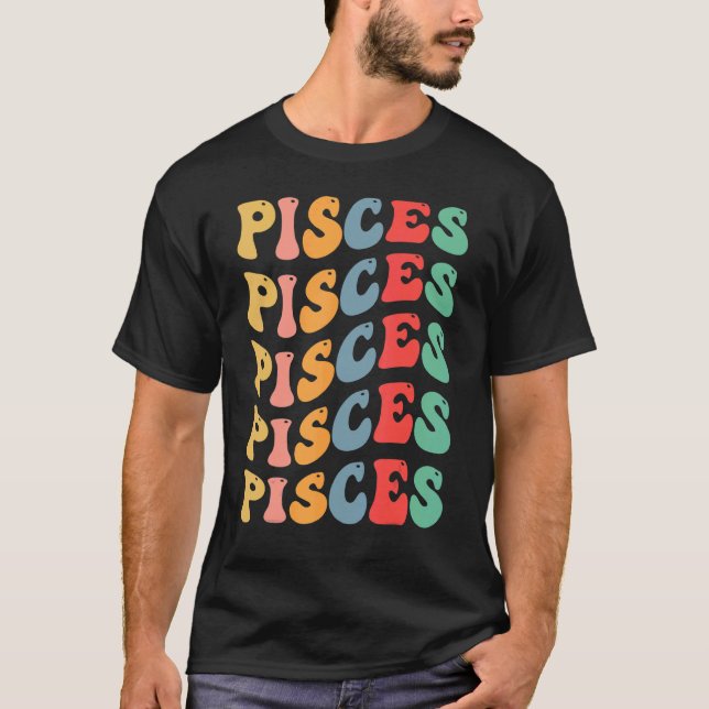 Groovy Pisces Zodiac Geburtstag von Pisces T-Shirt (Vorderseite)