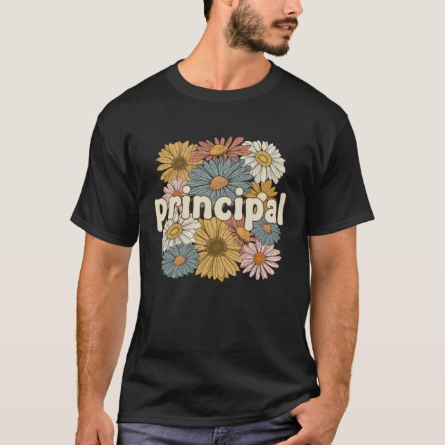 Groovy Principal Flowers Proud School Principal T-Shirt (Vorderseite)