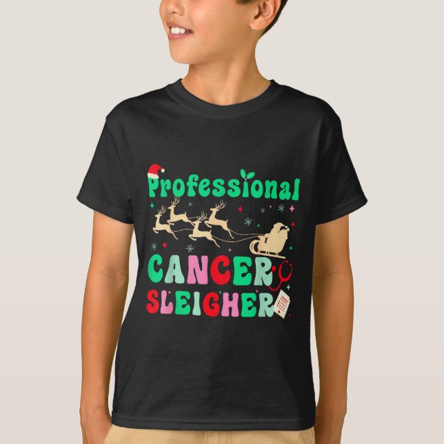 Groovy Professional Cancer Sleigher Oncology Nurse T-Shirt (Vorderseite)