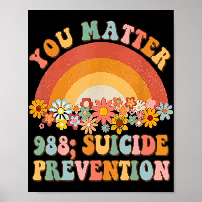 Groovy Rainbow You 988 Suicide Prevention A  Poster (Vorne)