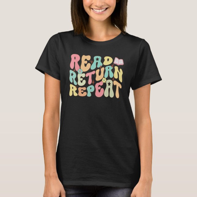 Groovy Read return Wiederholung Librarian Funny Li T-Shirt (Vorderseite)