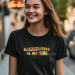 Groovy Retro Architektur ist meine Vision, Archite T-Shirt