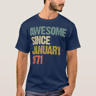 Groovy Retro Awesome seit Januar 1971 Freund T-Shirt