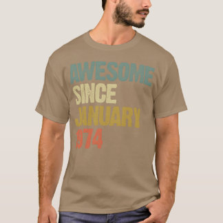 Groovy Retro Awesome seit Januar 1974 Freund T-Shirt