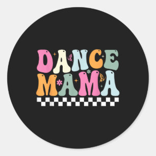 Groovy Retro Dance Mama Mama Life Tänzerin Moth Runder Aufkleber