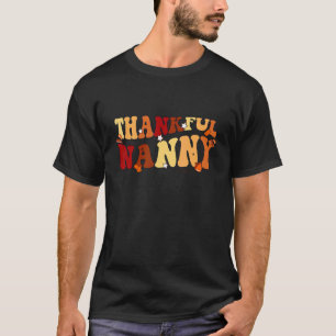 Groovy Retro Dankbare Nanny Vintage Erntedankfest T-Shirt