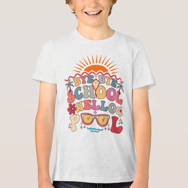 Groovy Retro Design Bye Bye School Hallo Pool Cool Tri-Blend Shirt (Vorderseite)