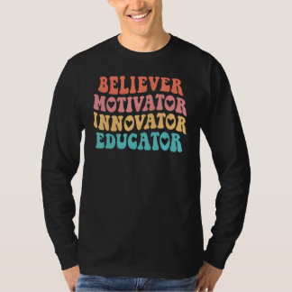 Groovy Retro Gläubiger Motivator Innovator Erziehe T-Shirt
