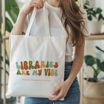 Groovy Retro Libraries sind meine Vibe, buchen Sie Tragetasche<br><div class="desc">Groovy,  Retro 'Libraries Are My Vibe' Tasche im Stil der 70er Jahre für Bibliothekare oder alle,  die die Bibliothek Lieben.</div>