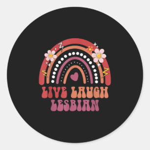 Groovy Retro Live Laugh Lesbischer Stolz Lgbtq+ St Runder Aufkleber