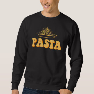 Groovy Retro Nudeln Italienisches Essen Nudeln Spa Sweatshirt