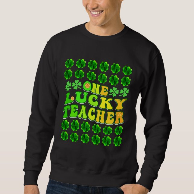 Groovy Retro One Lucky Teacher Irish shamrock St P Sweatshirt (Vorderseite)