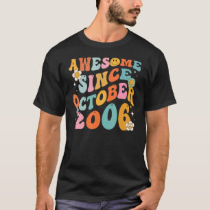 Groovy Retro Phantastisch seit 2006 16 Jahre T-Shirt