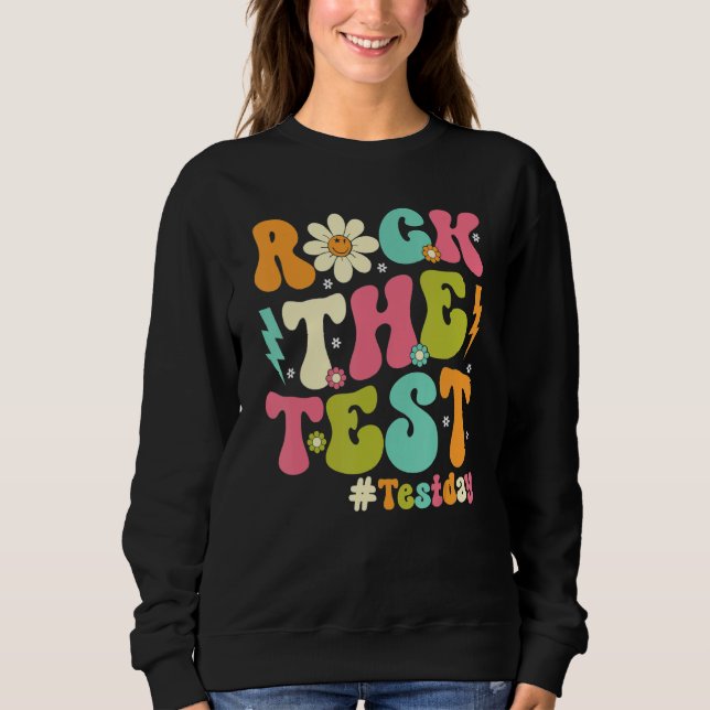 Groovy Rock The Test Motivational Retro Teachers T Sweatshirt (Vorderseite)