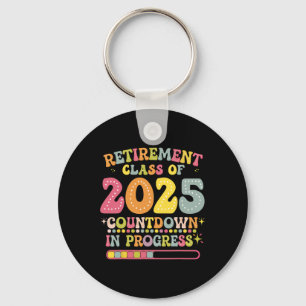 Groovy Ruhestand Cl von 2025 Lehrer Countdown Loa Schlüsselanhänger