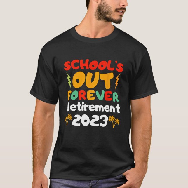 Groovy School s Out Forever Retirement Teacher Ret T-Shirt (Vorderseite)