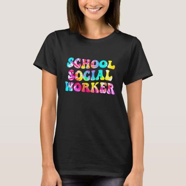 Groovy School Social Worker Tie Dye Appreciation S T-Shirt (Vorderseite)