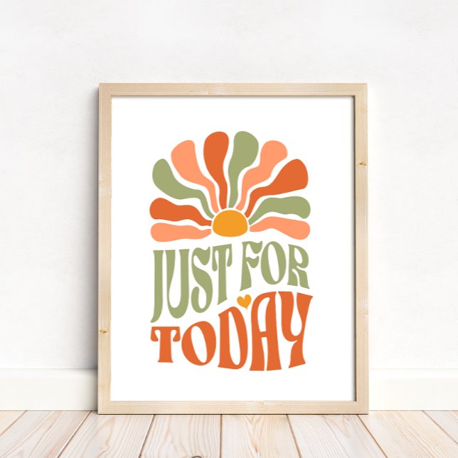 Groovy Script nur für heute Motivierend Poster (Von Creator hochgeladen)