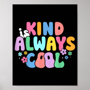 Groovy Sei Freundlich Lehrkräfte für Freundlichkei Poster