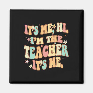 Groovy sein Ich Hi Im Lehrer Ich Spaß Teache Magnet