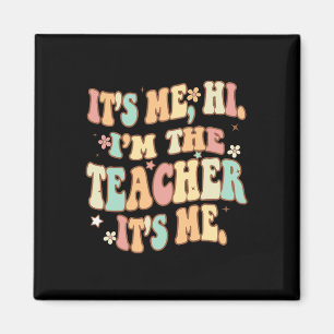 Groovy sein Ich Hi Im Lehrer Ich Spaß Teache Magnet