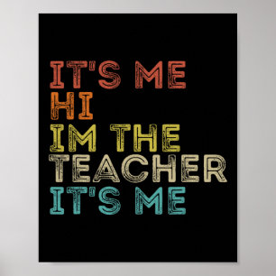 Groovy sein Ich Hi Im Lehrer Ich Spaß Teache Poster
