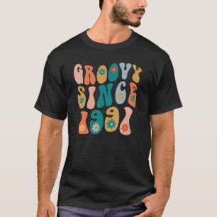Groovy Seit 1991 31. Geburtstag Hippie Style 31 Ye T-Shirt
