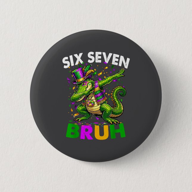 Groovy Six Seven Bruh Alligator Dabbing Mardi Gras Button (Vorderseite)