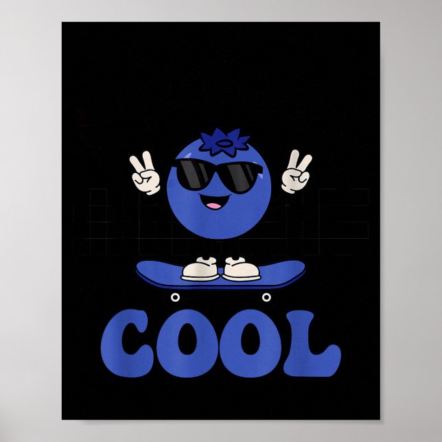 Groovy So Berry Cool Fruit Lover Blueberry Season  Poster (Vorne)