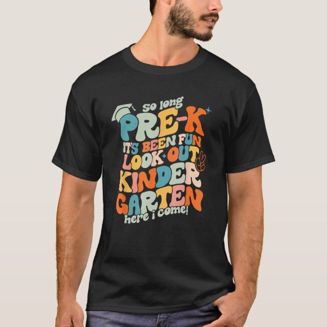 Groovy So Long Pre K Kindergarten Here I Come Grad T-Shirt (Vorderseite)