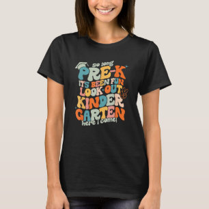 Groovy so Long Pre-K Kindergarten Hier bin ich Gra T-Shirt