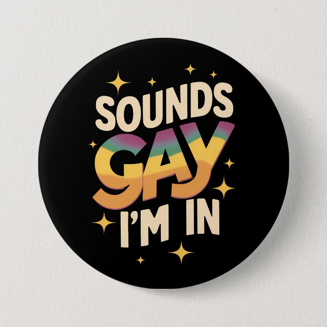 Groovy Sounds Gay I bin in LGBT Rainbow Pride Button (Vorderseite)