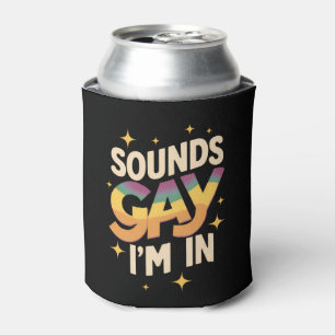 Groovy Sounds Gay I bin in LGBT Rainbow Pride Dosenkühler