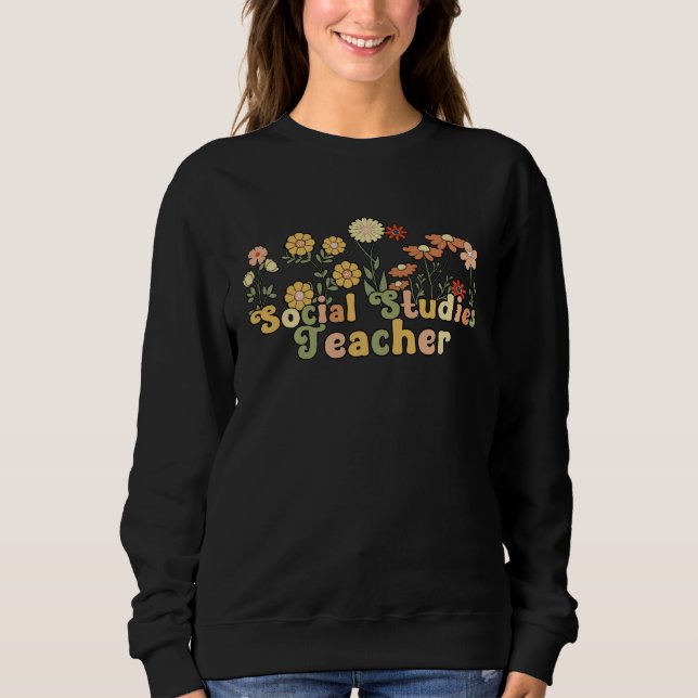 Groovy-Sozialkundelehrer Blumen Sweatshirt (Vorderseite)