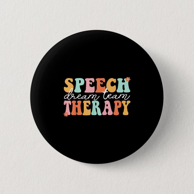 Groovy Speech Therapy Team Therast Speech Language Button (Vorderseite)