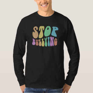 Groovy STOPPT DAS MOBBING Wählt Freundlichkeit Sei T-Shirt