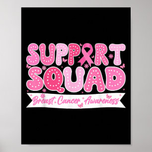 Groovy Support Squad Breast Cancer Awareness Pink Poster