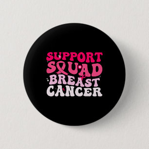 Groovy Support Squad Brustkrebs Bewusstsein weiß Button