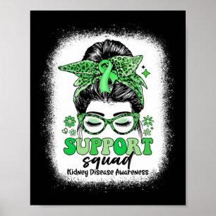 Groovy Support Squad Messy Bun Niere Krankheit Poster