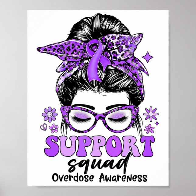 Groovy Support Squad Messy Bun Women Overdose Awar Poster (Vorne)